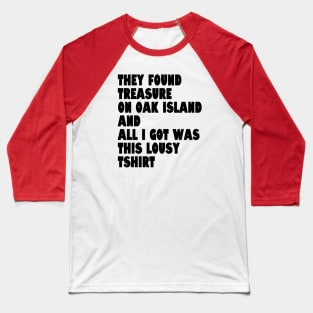 On Oak Island Baseball T-Shirt